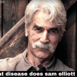 what disease does sam elliott have