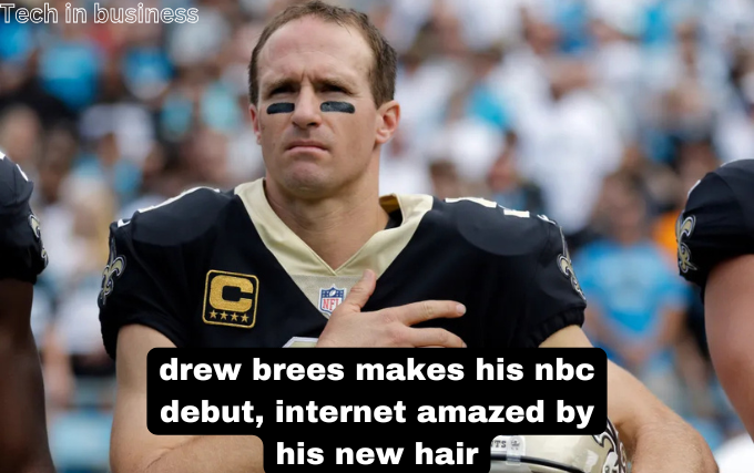 drew brees makes his nbc debut, internet amazed by his new hair