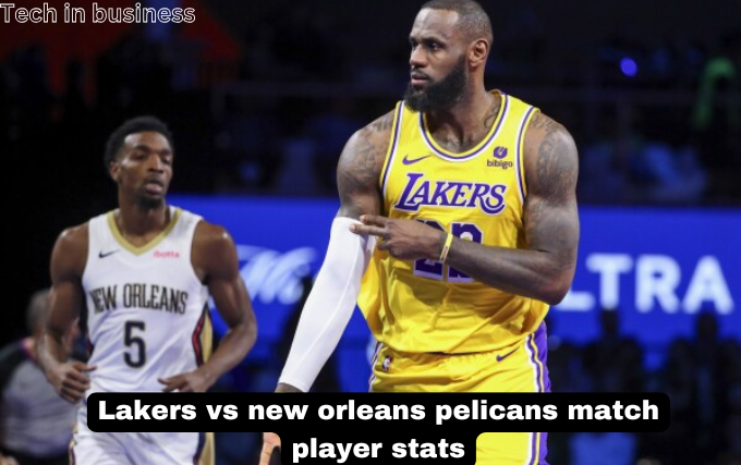 lakers vs new orleans pelicans match player stats